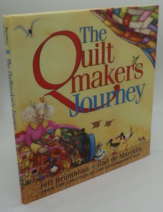 Item #001891F THE QUILTMAKERS JOURNEY [Signed]. JEFF BRUMBEAU