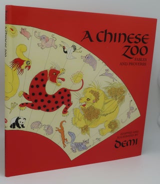 Item #001992I A CHINESE ZOO Fables and Proverbs [Signed/Inscribed]. DEMI
