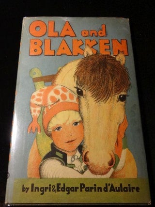 Item #001995B ola and blakken. Ingri, Edgar Parin d'Aulaire