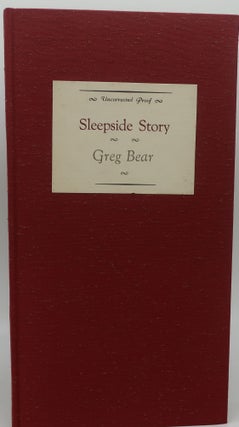 Item #002005 SLEEPSIDE STORY [Signed]. Greg Bear