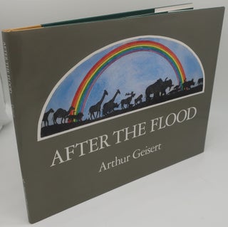 Item #002046H AFTER THE FLOOD [Signed]. ARTHUR GEISERT