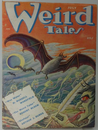 Item #002083B WEIRD TALES JULY 1950. H. Russell Wakefield Robert Bloch, Arthur J. Burks