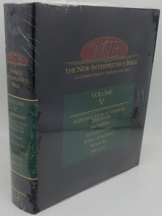 Item #002092AA THE NEW INTERPRETER'S BIBLE: Volume V: Introduction to Wisdom; Literature;...