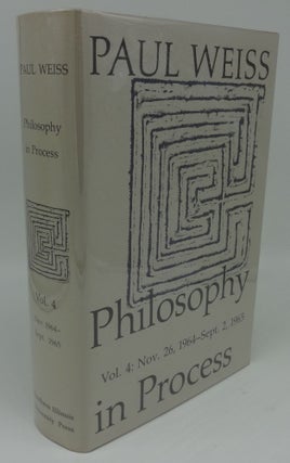 Item #002119C PHILOSOPHY IN PROCESS Vol. 4: November 26, 1964 to September 2, 1965. Paul Weiss
