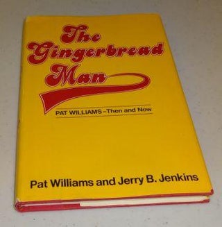Item #002218B THE GINGERBREAD MAN. Pat Williams, Jerry B. Jenkins