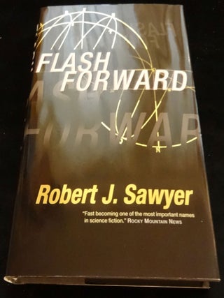 Item #002241A FLASH FORWARD. Robert J. Sawyer