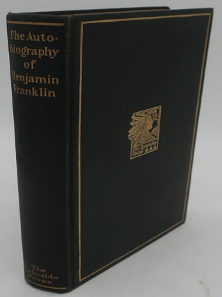 Item #002245BB THE AUTOBIOGRAPHY OF BENJAMIN FRANKLIN. BENJAMIN FRANKLIN