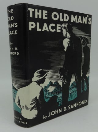 Item #002272D THE OLD MAN'S PLACE. John B. Sanford