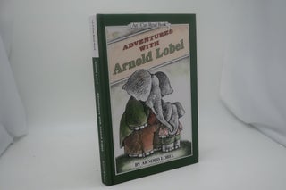 Item #002282B ADVENTURES WITH ARNOLD LOBEL [Small Pig; Mouse Tales; Uncle Elephant]. Arnold Lobel