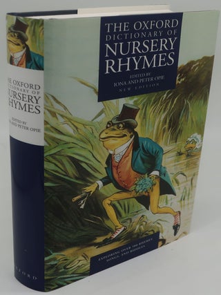 Item #002286E THE OXFORD DICTIONARY OF NURSERY RHYMES. IONA AND PETER OPIE