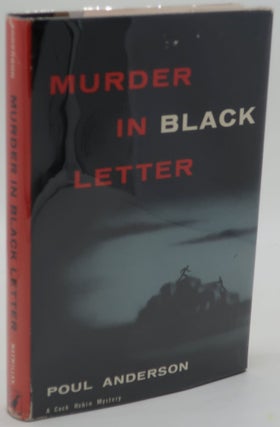 Item #002353A MURDER IN BLACK LETTER [Signed/Inscribed]. Poul Anderson