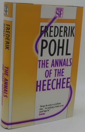 Item #002397C THE ANNALS OF THE HEECHEE. FREDERIK POHL