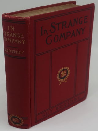 Item #002402G IN STRANGE COMPANY. GUY BOOTHBY