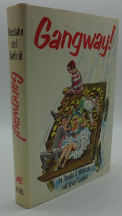 Item #002409E GANGWAY (SIGNED WESTLAKE). Donald E. Westlake, Brian Garfield