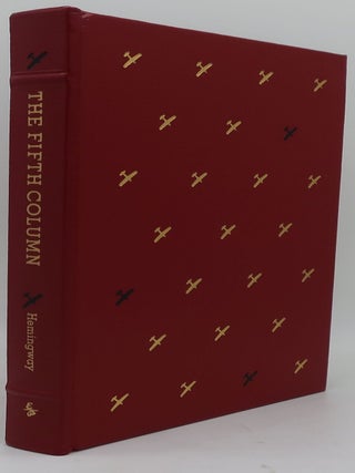THE FIFTH COLUMN. ERNEST HEMINGWAY.