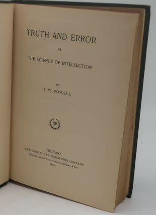 TRUTH AND ERROR OR THE SCIENCE OF INTELLECTION