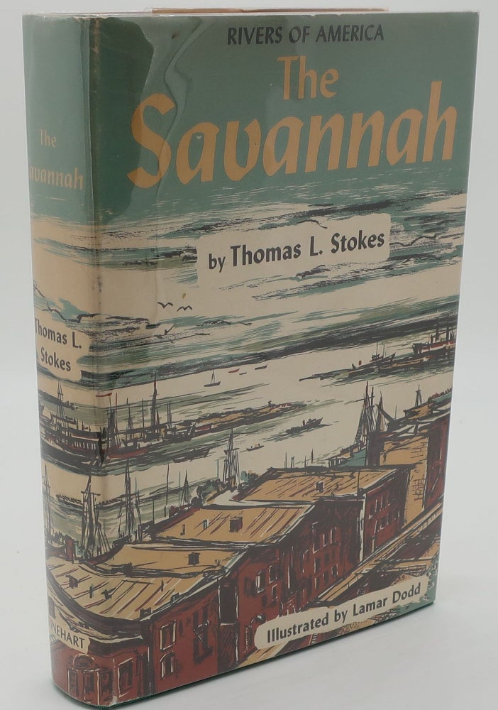 Item #002432C THE SAVANNAH [Signed by Author & Illustrator]. Thomas L. Stokes.