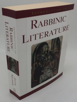 Item #002435HG INTRODUCTION TO RABBINIC LITERATURE. JACOB NEUSNER