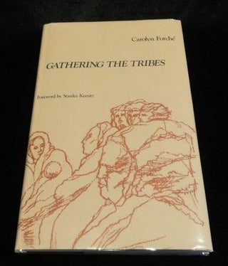 Item #002462 GATHERING THE TRIBES (SIGNED). Carolyn Forche