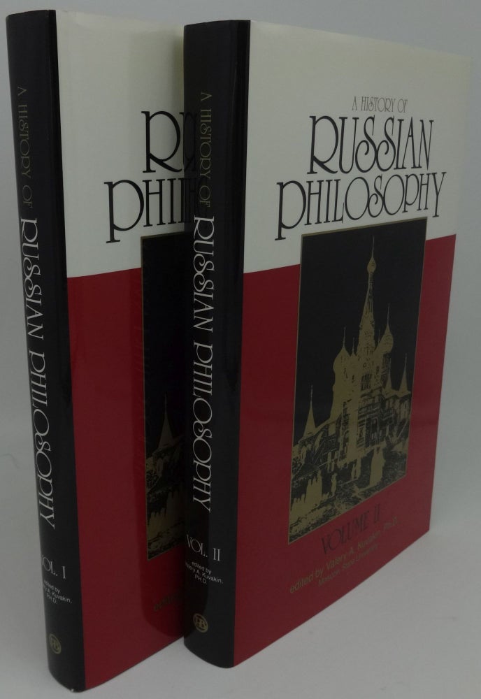Item #002467E A HISTORY OF RUSSIAN PHILOSOPHY [Two Volumes]. Valery A. Kuvakin.