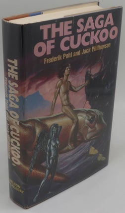 Item #002467F THE SAGA OF CUCKOO [From the Estate of Fredrik Pohl]. FREDERIK POHL, JACK WILLIAMSON