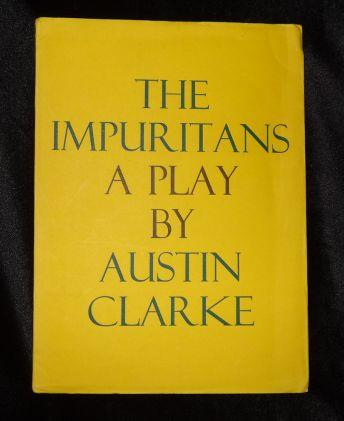Item #002477A THE IMPURITANS. Austin Clarke.