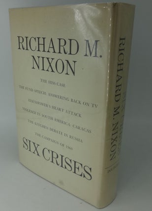 SIX CRISES (SIGNED/INSCRIBED)