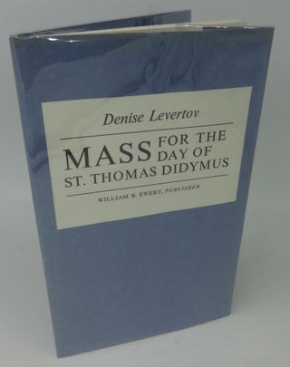 Item #002527C MASS FOR THE DAY OF ST. THOMAS DIDYMUS. Denise Levertov
