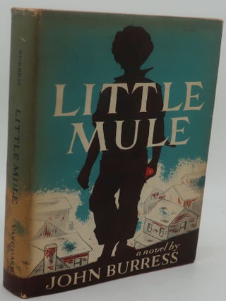 Item #002577D LITTLE MULE. JOHN BURRESS