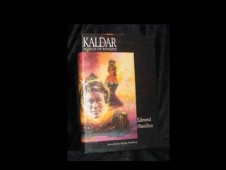 Item #002588A KALDAR WORLD OF ANTARES. Edmond Hamilton