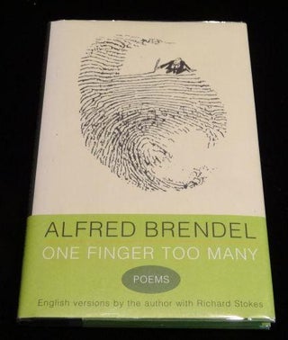 Item #002623B One Finger Too Many. Alfred Brendel, Richard Stokes