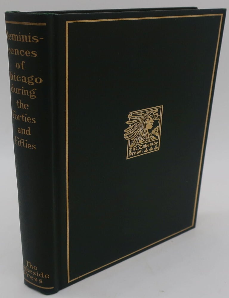 Item #002630AA REMINISCENCES OF CHICAGO DURING THE FORTIES AND FIFTIES. MABEL McIVAINE.