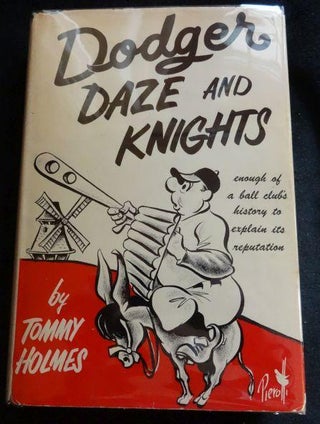 Item #002630C DODGER DAZE AND KNIGHTS. Tommy Holmes