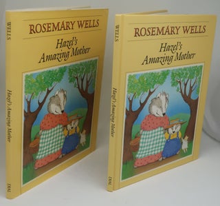 Item #002638E HAZEL'S AMAZING MOTHER. ROSEMARY WELLS