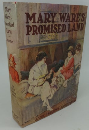 Item #002686B MARY WARE'S PROMISED LAND. Annie Fellows Johnston