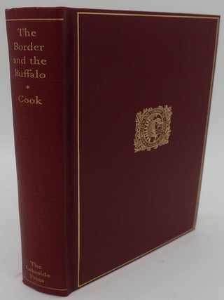 Item #002686DD THE BORDER AND THE BUFFALO: An Untold Story of the Southwest Plains. MILO MILTON...