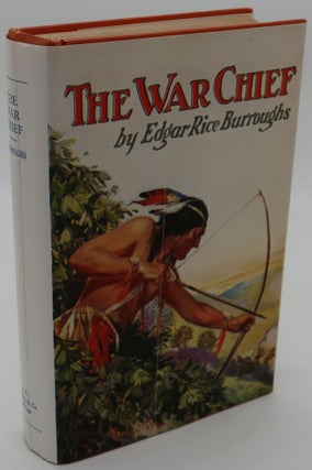 Item #002692D THE WAR CHIEF. Edgar Rice Burroughs