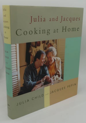 Item #002699GM JULIA AND JACQUES COOKING AT HOME. JULIA CHILD AND JACQUES PEPIN