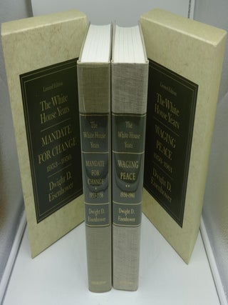 THE WHITE HOUSE YEARS MANDATE FOR CHANGE (1953-1956) AND WAGING PEACE (1956-1961) (SIGNED LIMITED EDITION)