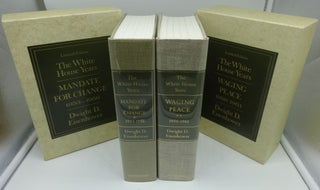 THE WHITE HOUSE YEARS MANDATE FOR CHANGE (1953-1956) AND WAGING PEACE (1956-1961) (SIGNED LIMITED EDITION)