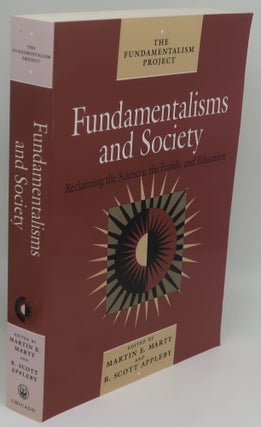 Item #002699QR FUNDAMENTALISMS AND SOCIETY: Reclaiming the Sciences, the Family, and Education....