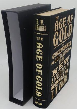 Item #002700UBV THE AGE OF GOLD. H W. BRANDS