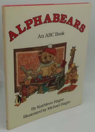 Item #002708AA ALPHABEARS: An ABC Book [Signed by Illustrator]. KATHLEEN HAGUE