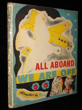 Item #002714B ALL ABOARD WE ARE OFF. Nura