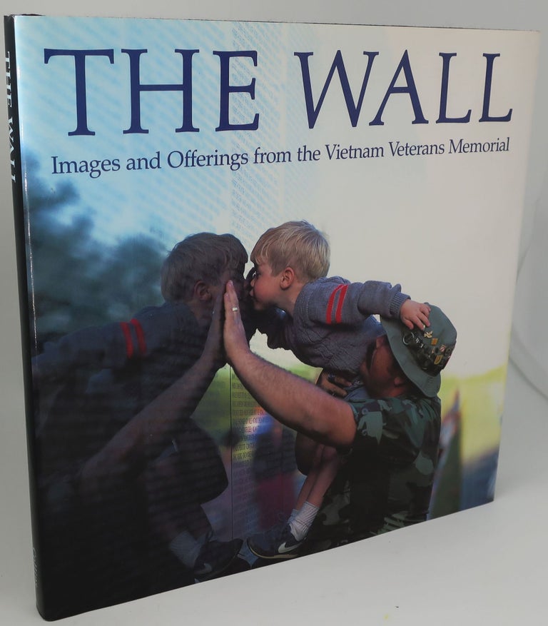 Item #002720E THE WALL [Images and Offerings from the Vietnam Veterans Memorial]