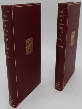 Item #002724AA A HISTORY OF ILLINOIS: From its Commencement as a State in 1818 to 1847 (Two...