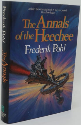 Item #002747G THE ANNALS OF THE HEECHEE. FREDERIK POHL