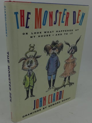 Item #002749G THE MONSTER DEN or Look What Happened At My House and To It (Drawings by Edward...