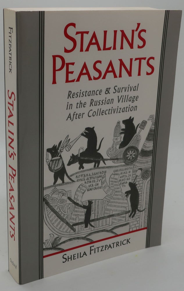 Item #002756N STALIN'S PEASANTS [Resistance & Survival in the Russian Village After Collectivization]. Sheila Fitzpatrick.