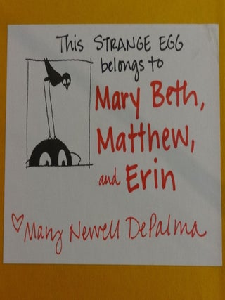 THE STRANGE EGG (SIGNED)
